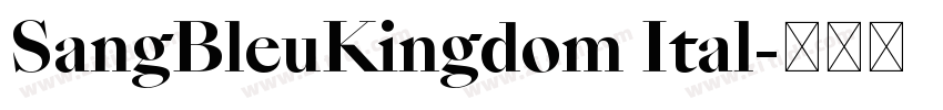 SangBleuKingdom Ital字体转换